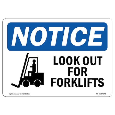 Signmission OSHA Notice Sign, 3.5" Height, Look Out For Forklifts Sign With Symbol, Landscape, 10PK OS-NS-D-35-L-14048-10PK